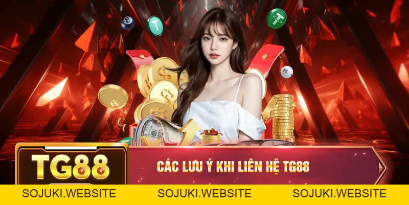 Liên Hệ TG88 – 4 Phương Thức Tiện Lợi Để Giải Quyết Thắc Mắc