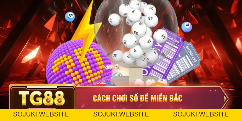 Số Đề Miền Bắc – Hướng Dẫn Chơi Và Chiến Lược Soi Cầu Hiệu Quả