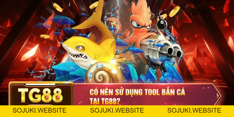 Tool Bắn Cá – Công Cụ Hỗ Trợ Săn Cá Đổi Thưởng Tối Ưu Nhất