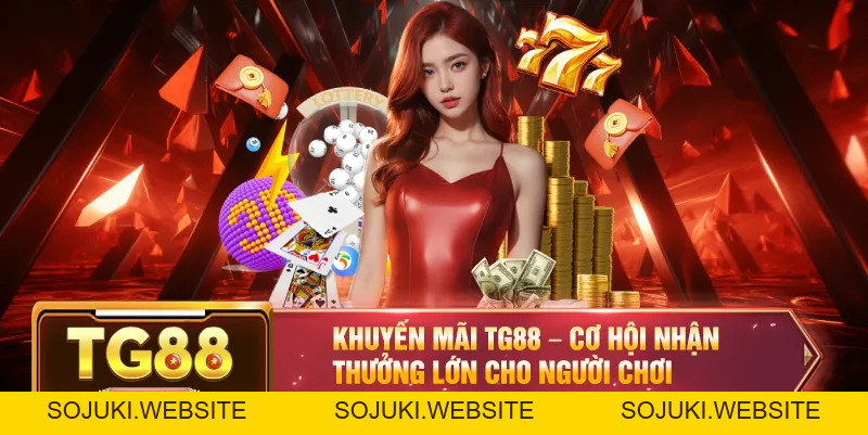 Khuyến Mãi – Top Sự Kiện Đặc Sắc Giúp Bạn Nhận Thưởng Lớn