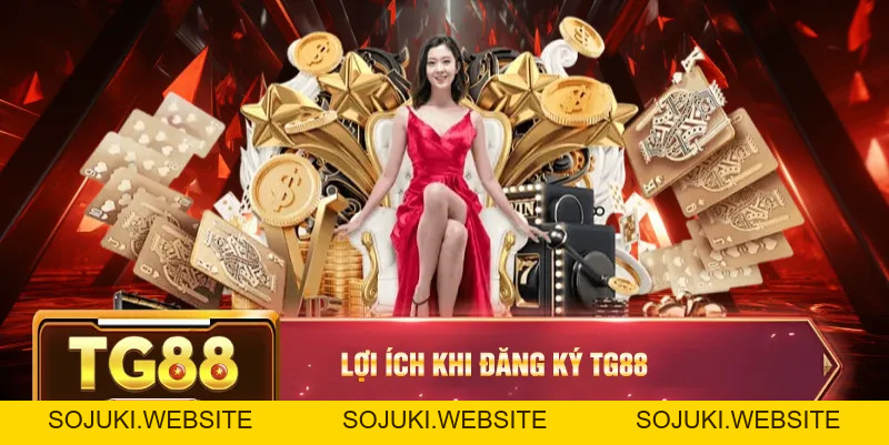 Đăng Ký TG88 – Hướng Dẫn Đăng Ký Tài Khoản Tham Gia Cá Cược