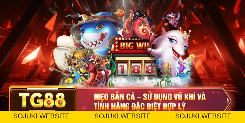 Mẹo Bắn Cá TG88 – Bí Quyết Chiến Thắng Cực Hay Dành Từ Cao Thủ