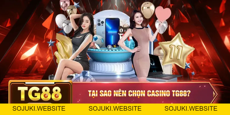 Casino TG88 – Trải Nghiệm Đỉnh Cao Và Những Lựa Chọn Hấp Dẫn