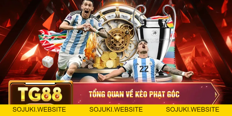 Kèo Phạt Góc – Hướng Dẫn Cá Cược Và Những Mẹo Chiến Thắng