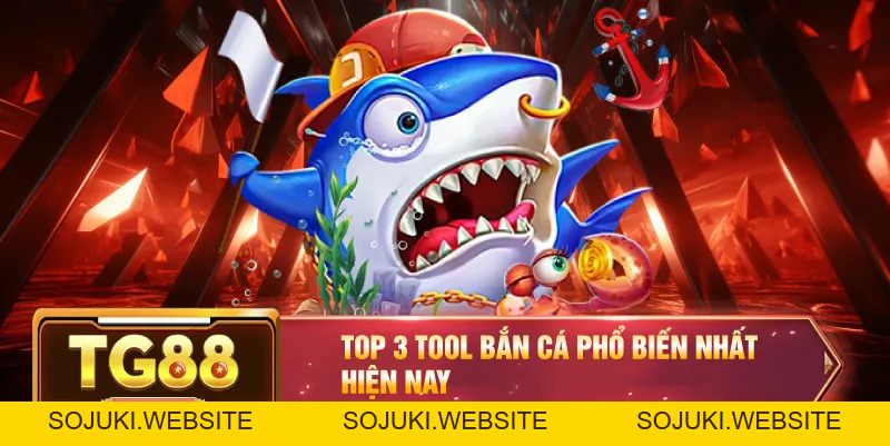 Tool Bắn Cá – Công Cụ Hỗ Trợ Săn Cá Đổi Thưởng Tối Ưu Nhất